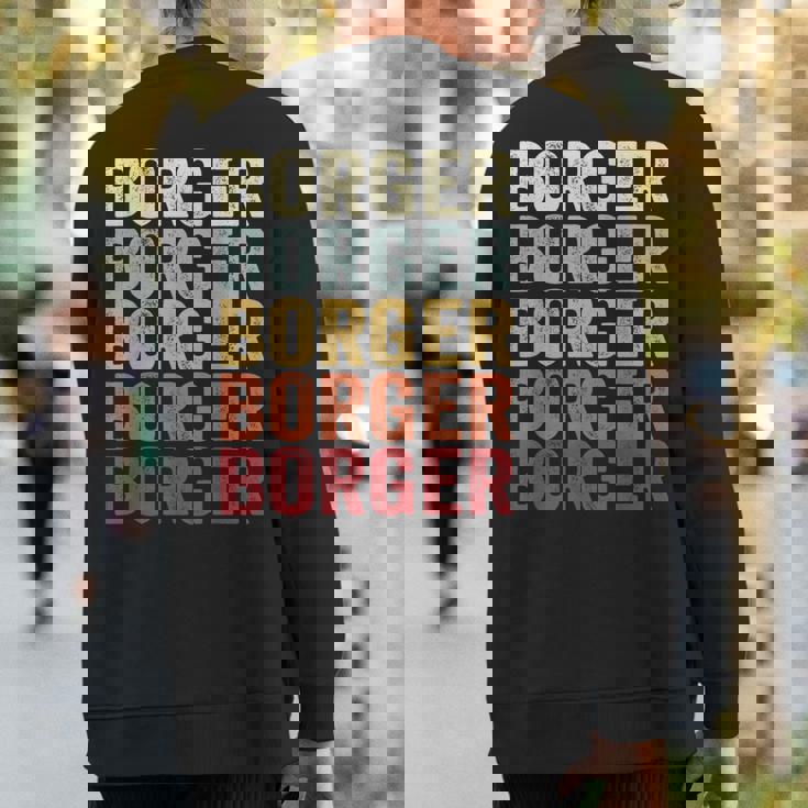 Borger Texas Borger Tx Retro Vintage Text Sweatshirt Back Print