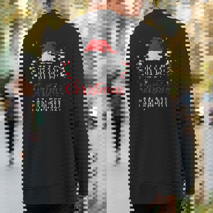 This Is My Christmas Pajama Christmas Sweatshirt Back Print