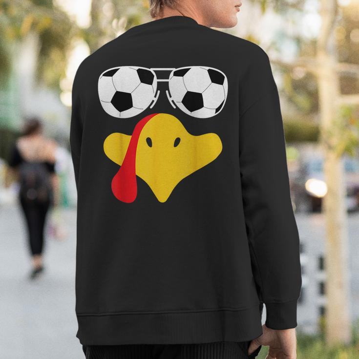 Cool Turkey Face With Soccer Sunglasses Thanksgiving Sweatshirt Back Print