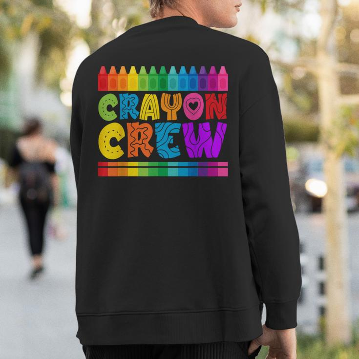 Crayon Crew Coloring Artistic Drawing Color Sweatshirt Back Print
