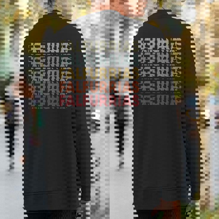 Falfurrias Texas Falfurrias Tx Retro Vintage Text Sweatshirt Back Print