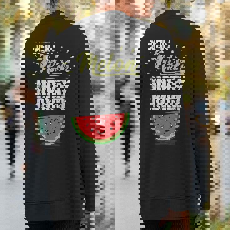 Bindery Worker Sweatshirt Back Print Bindery Worker Sweatshirt Back Print