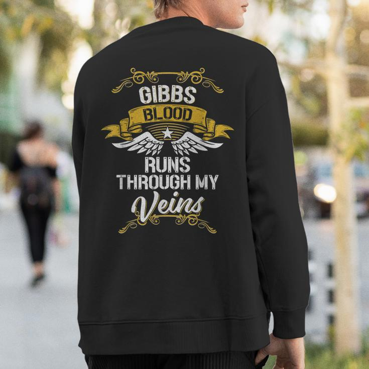 Gibbs Blood Runs Through My Veins Sweatshirt Back Print