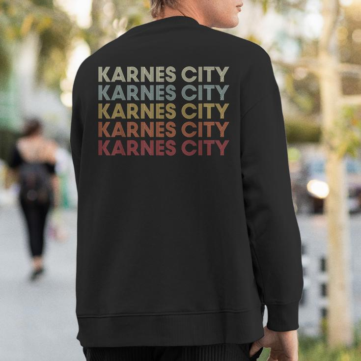 Karnes-City Texas Karnes-City Tx Retro Vintage Text Sweatshirt Back Print