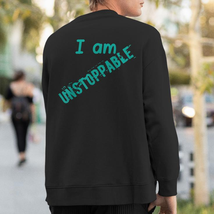 Motivational Life Quotes For Inspiration Sweatshirt Back Print