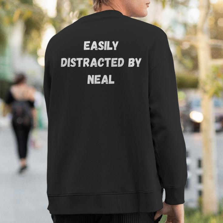 Neal Easily Distracted By Neal Sweatshirt Back Print