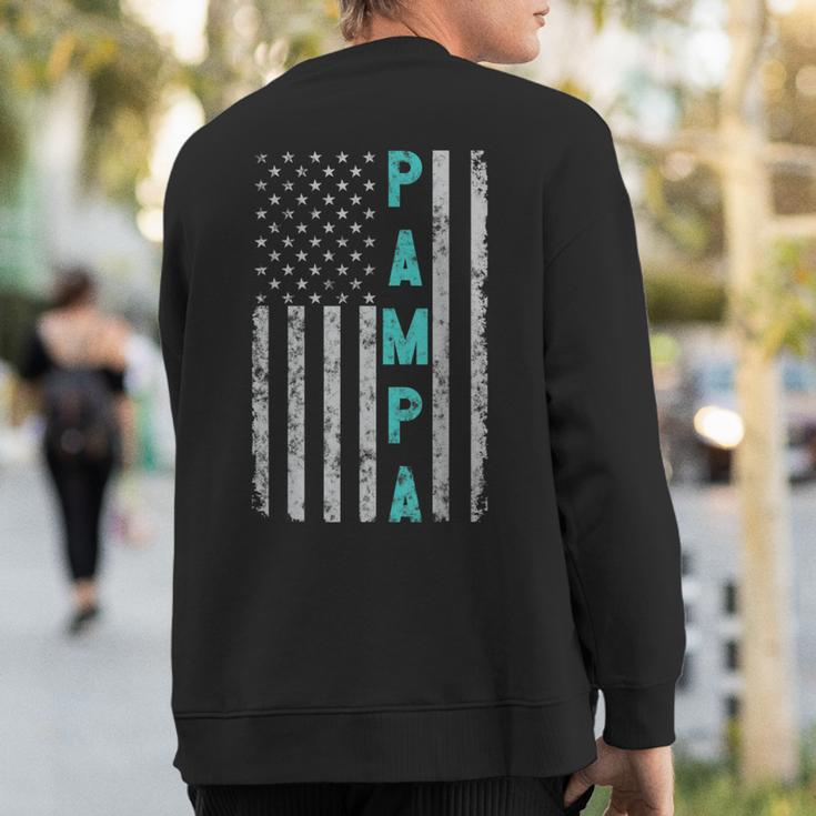 Pampa Fathers Day Vintage Patriotic Distressed American Flag Sweatshirt Back Print