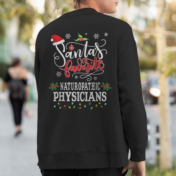 Santa's Favorite Naturopathic Physicians Christmas Party Sweatshirt Back Print