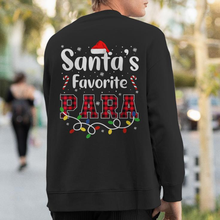 Santa's Favorite Para Christmas Paraprofessional Santa Hat Sweatshirt Back Print