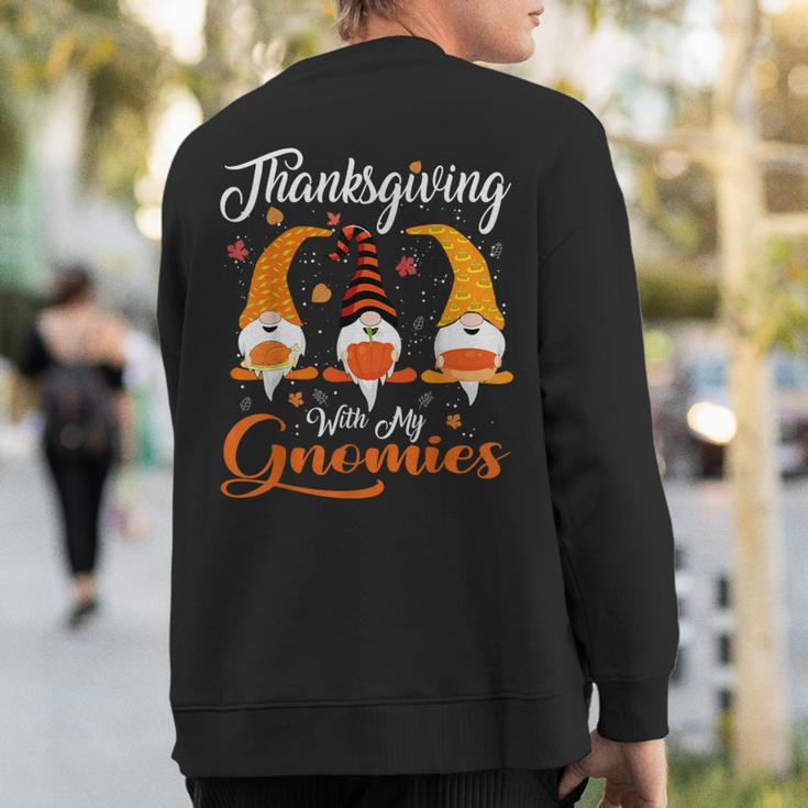 Thanksgiving With My Gnomies Autumn Gnomes Lover Sweatshirt Back Print