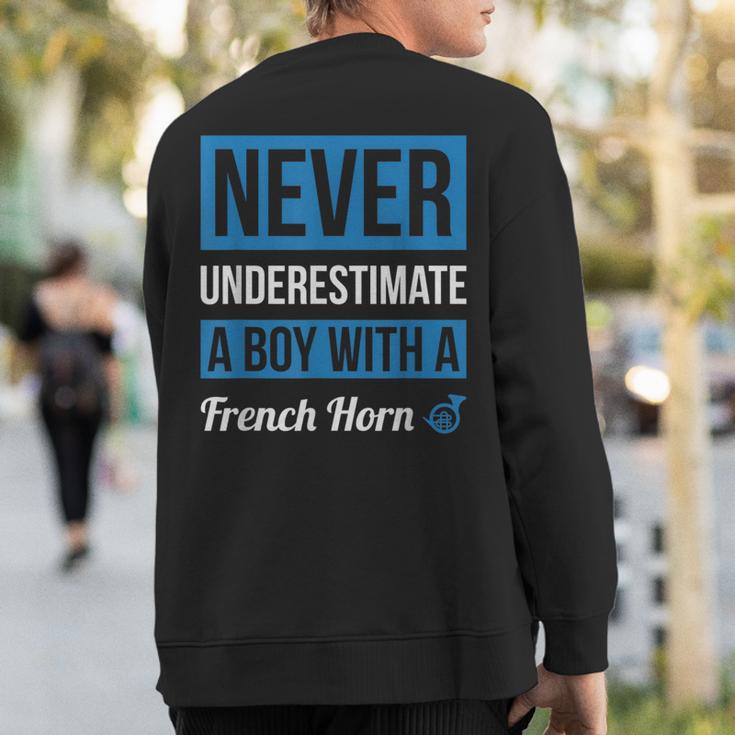 Never Underestimate A Boy With A French Horn Boys Sweatshirt Back Print