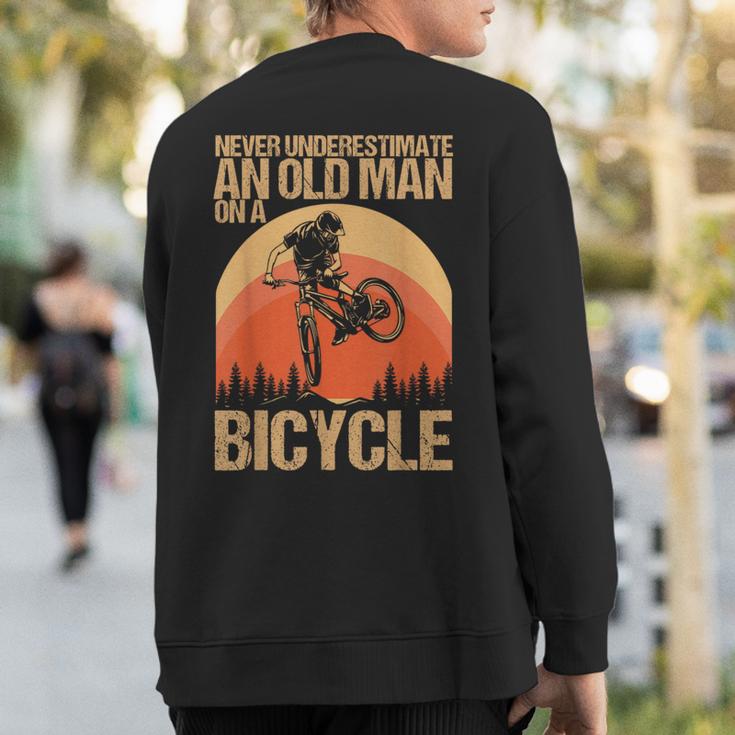 Never Underestimate An Old Man On A Bicycle Cycling Sweatshirt Back Print