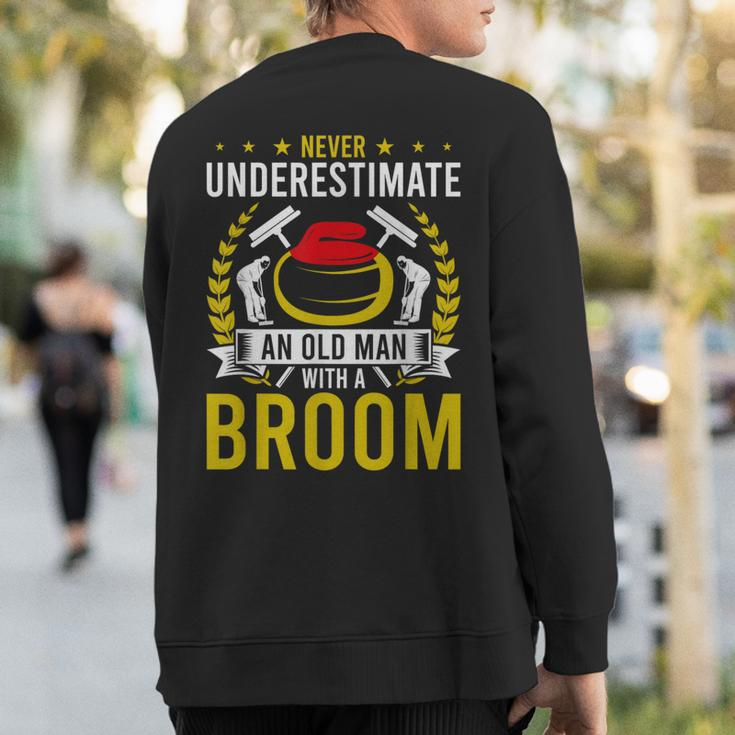 Never Underestimate An Old Man With A Curling Broom Sweatshirt Back Print