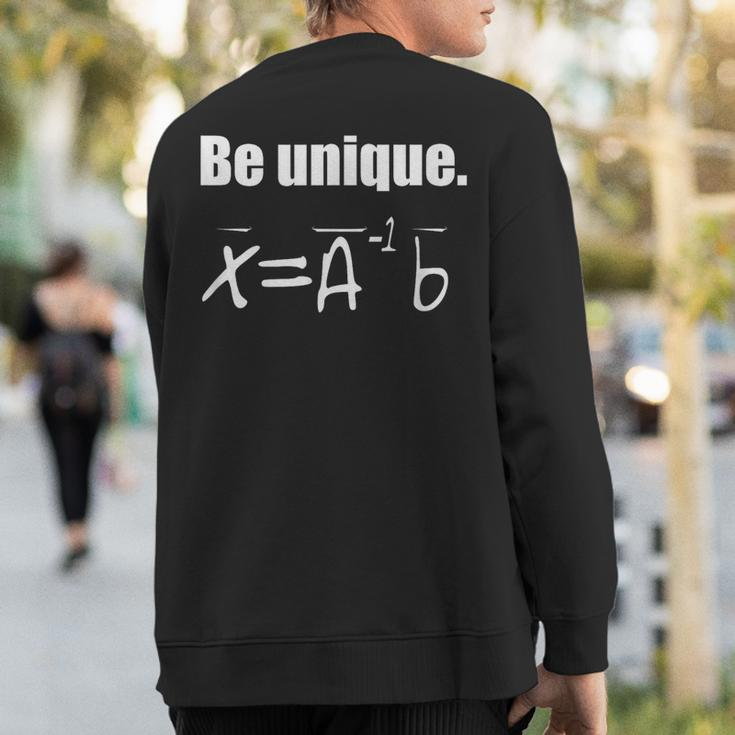 Be Unique Linear Algebra Sweatshirt Back Print