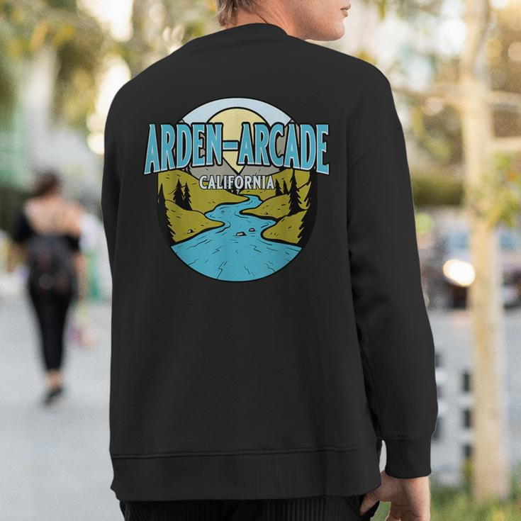 Vintage Arden-Arcade California River Valley Souvenir Print Sweatshirt Back Print