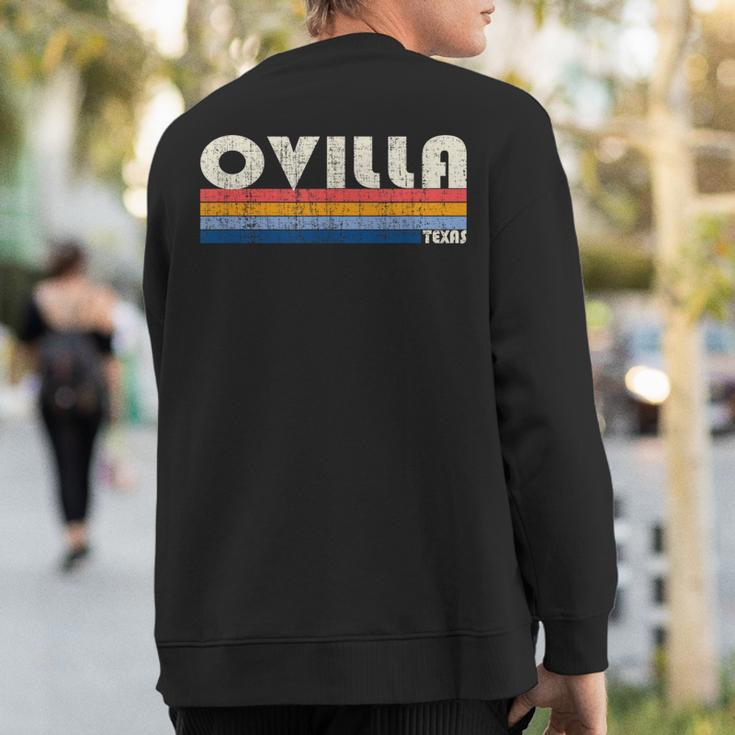 Vintage Retro 70S 80S Style Hometown Of Ovilla Tx Sweatshirt Back Print