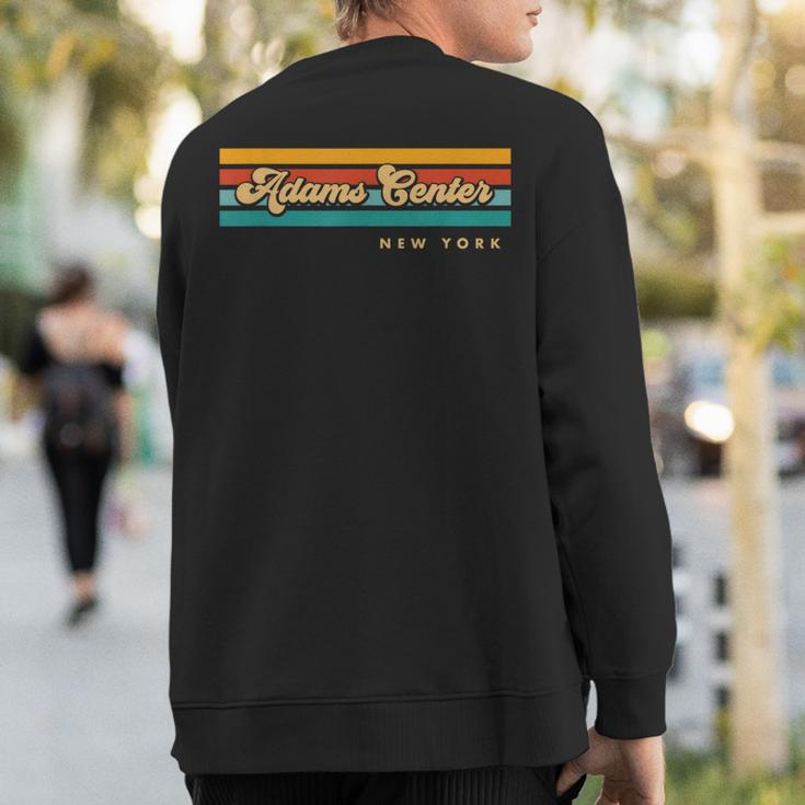 Vintage Sunset Stripes Adams Center New York Sweatshirt Back Print