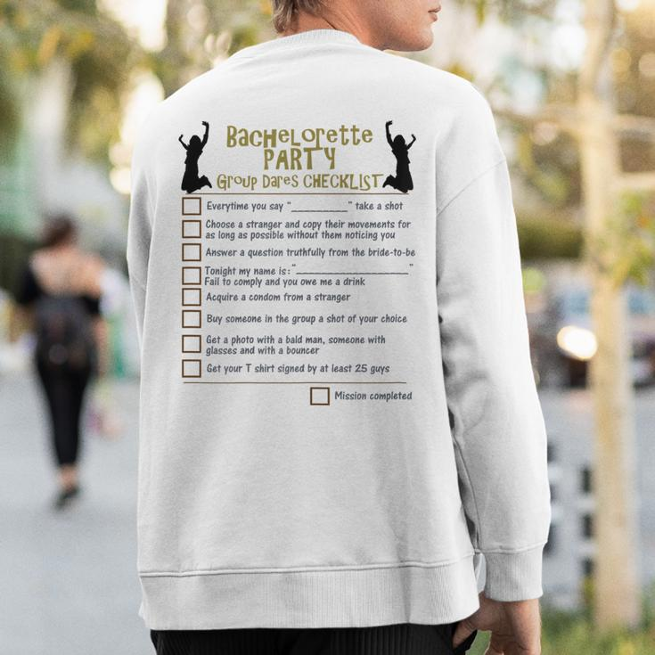 Bachelorette Party Group Dares Checklist Game Sweatshirt Back Print