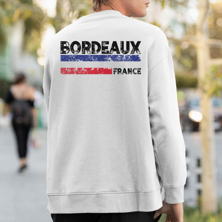 Bordeaux France Flag Tricolor French Distressed Cool Sweatshirt Back Print