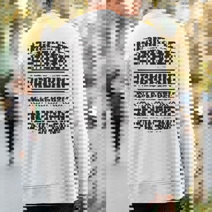 Imagine Life Without Picnicking Sweatshirt Back Print