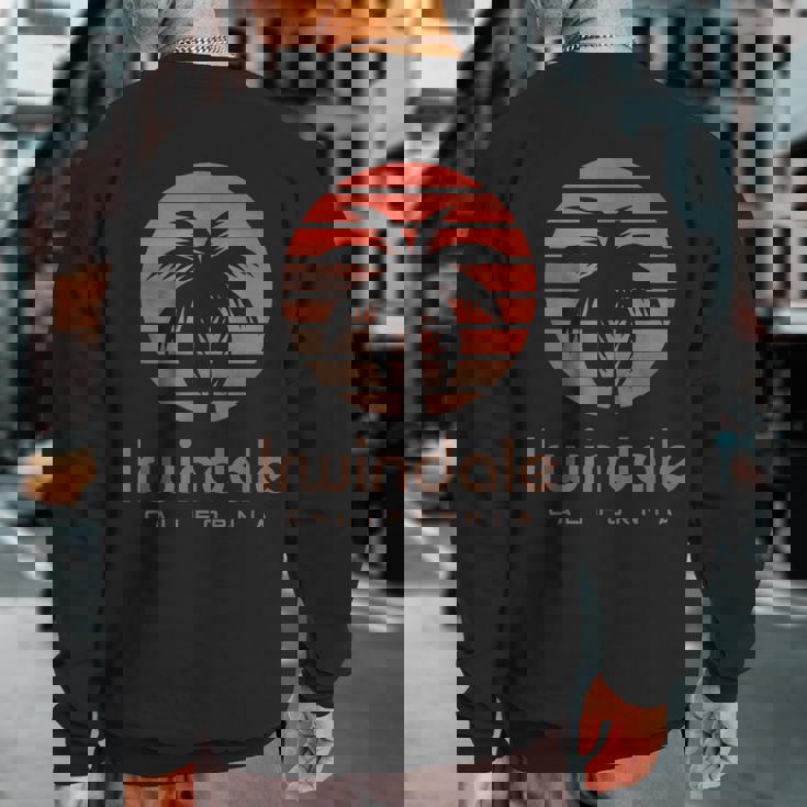 California Irwindale Sweatshirt Back Print
