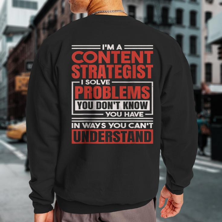 Content Strategist Sweatshirt Back Print