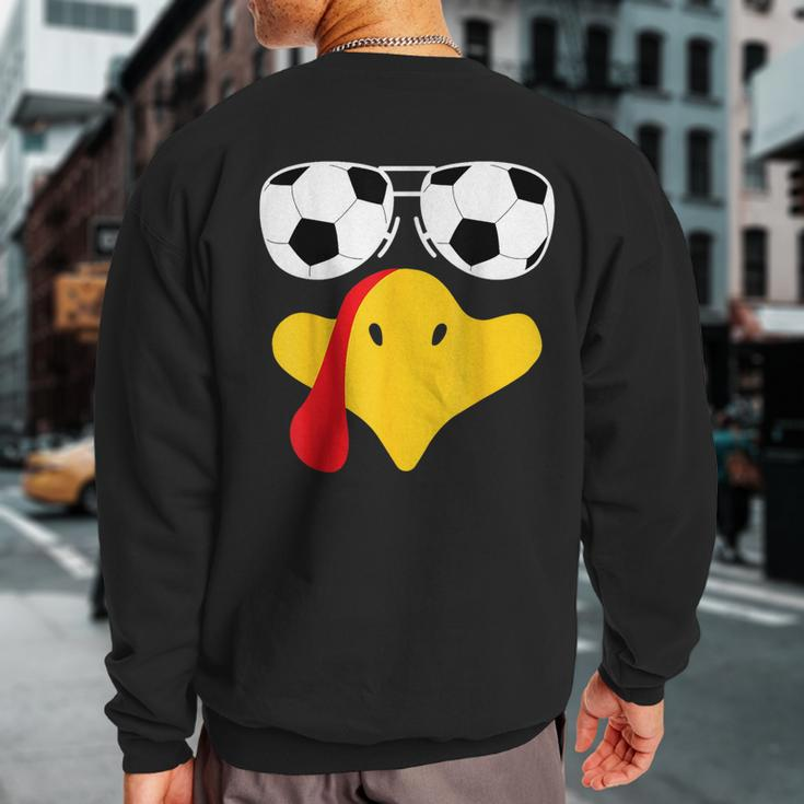 Cool Turkey Face With Soccer Sunglasses Thanksgiving Sweatshirt Back Print