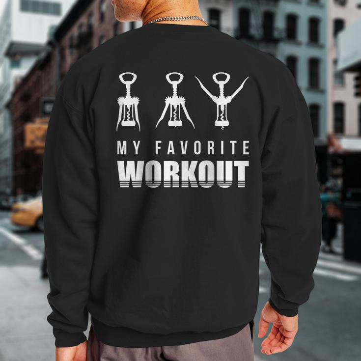 Corkscrew My Favorite Workout Corkscrew Drinking Sweatshirt Back Print