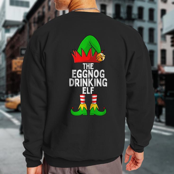 Eggnog Drinking Elf Matching Family Christmas Sweatshirt Back Print