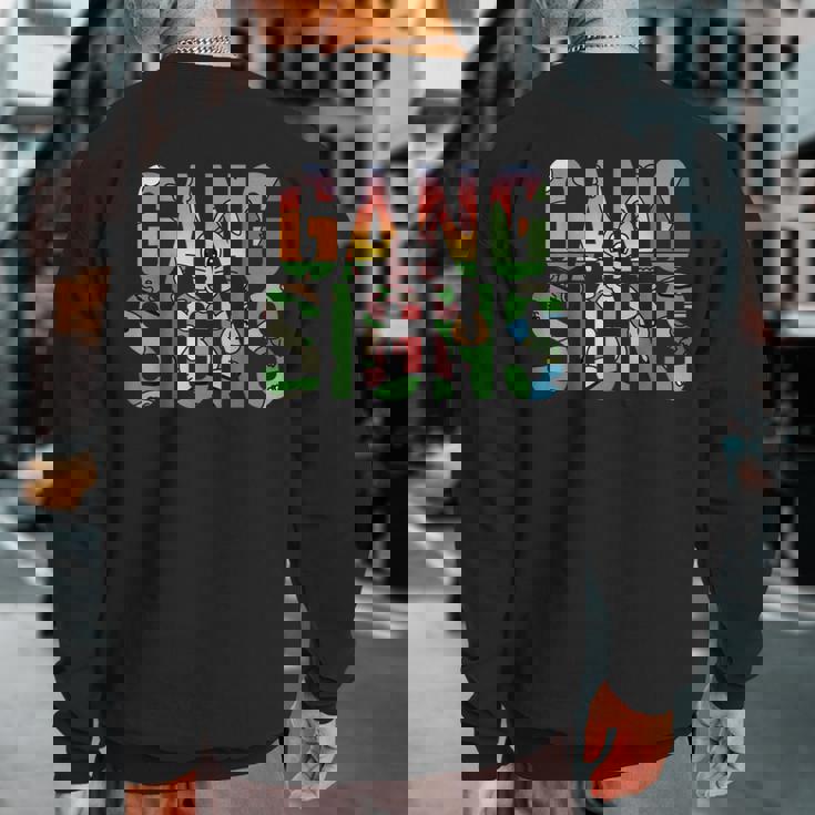 Gang Signs Sweatshirt Back Print Gang Signs Sweatshirt Back Print