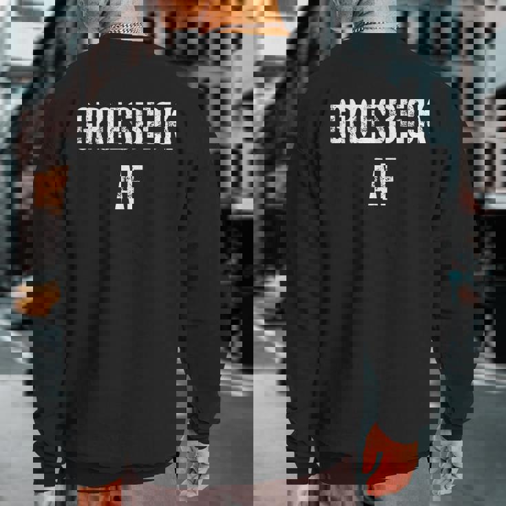 Groesbeck Af Sweatshirt Back Print
