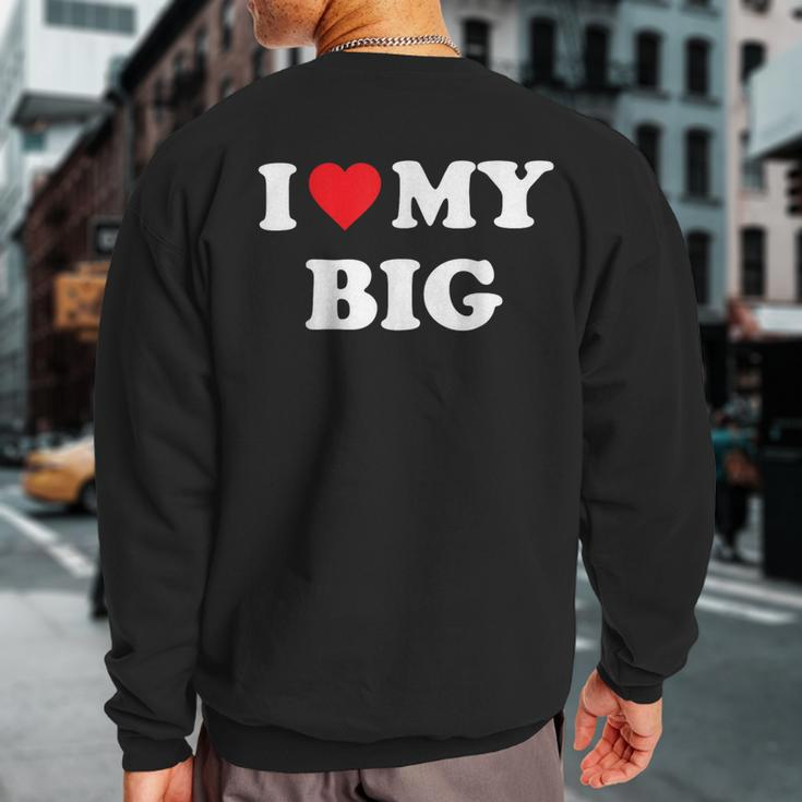I Heart My Big Matching Little Big Sorority Sweatshirt Back Print