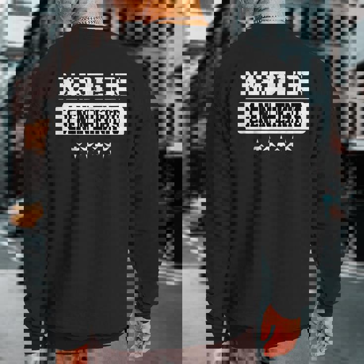Made In Glenn Heights Sweatshirt Back Print