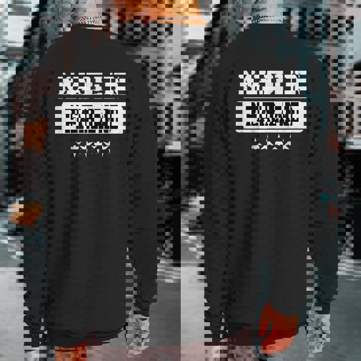 Made In Pearland Sweatshirt Back Print Made In Pearland Sweatshirt Back Print