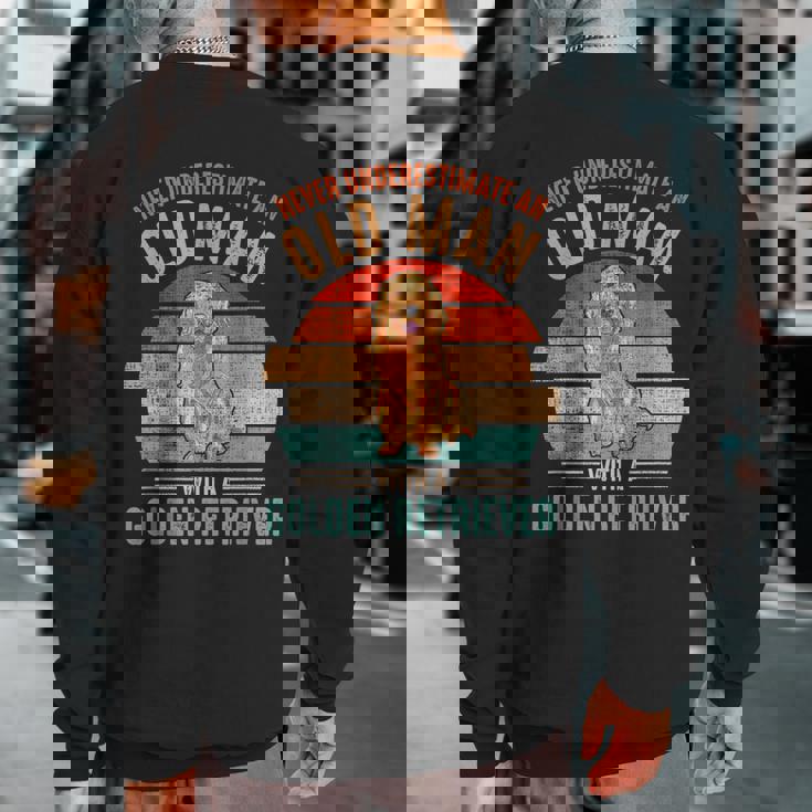 Mb Never Underestimate An Old Man With Golden Retriever Sweatshirt Back Print