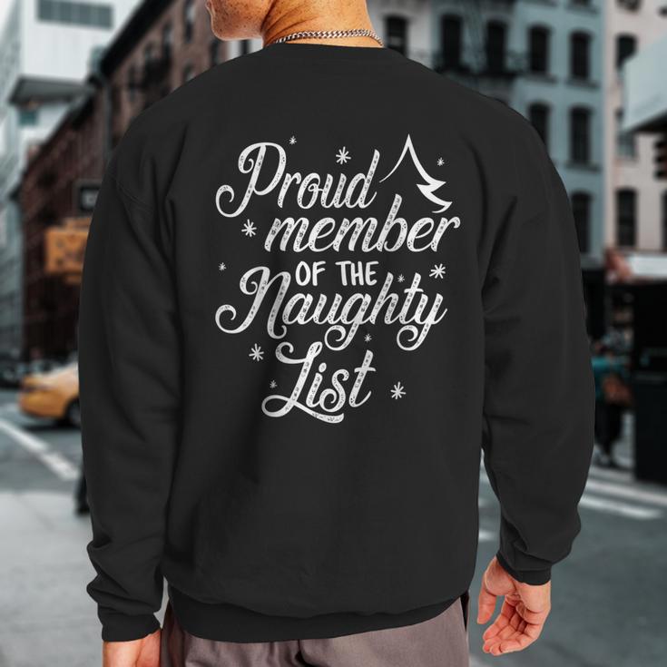 Proud Member Of The Naughty List Christmas Party Sweatshirt Back Print