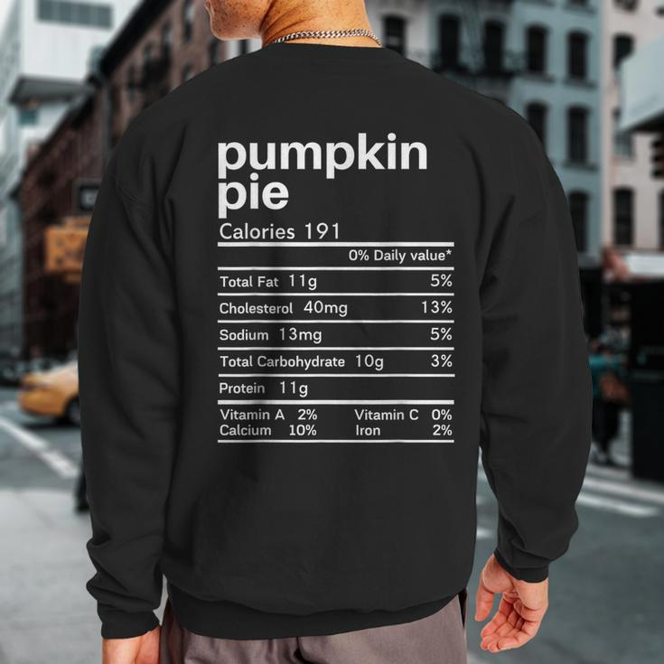 Pumpkin Pie Nutrition Facts Matching Thanksgiving Sweatshirt Back Print