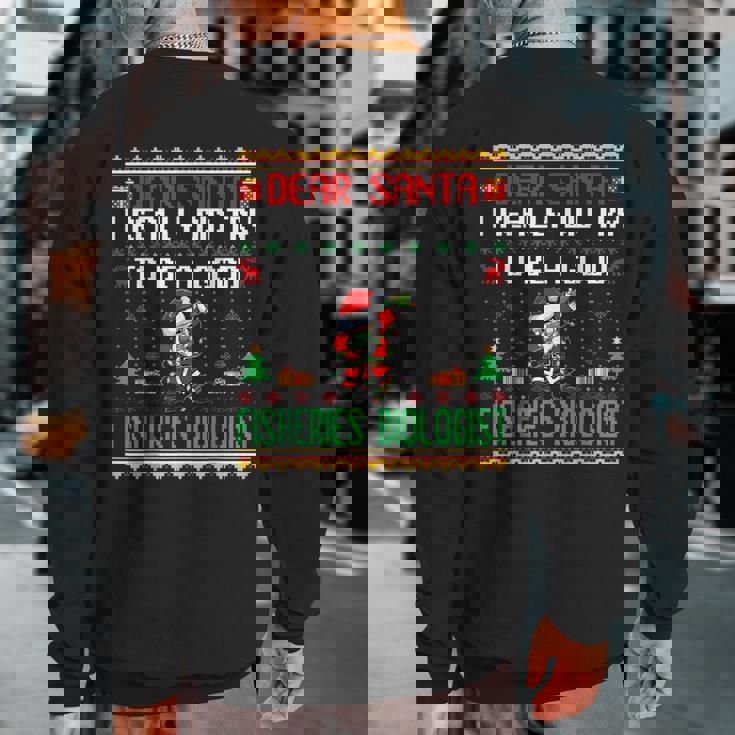 Santa Try To Be A Good Fisheries Biologist Christmas Sweatshirt Back Print