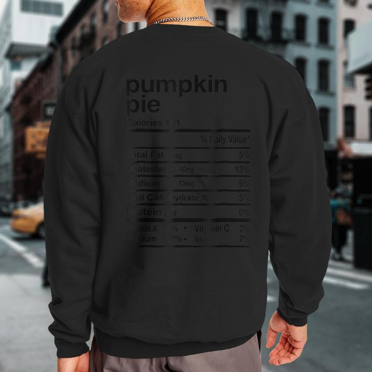 Thanksgiving Pumpkin Pie Nutrition Facts Matching Sweatshirt Back Print