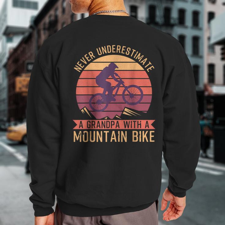 Never Underestimate A Grandpa With A Mountain Bike Sweatshirt Back Print