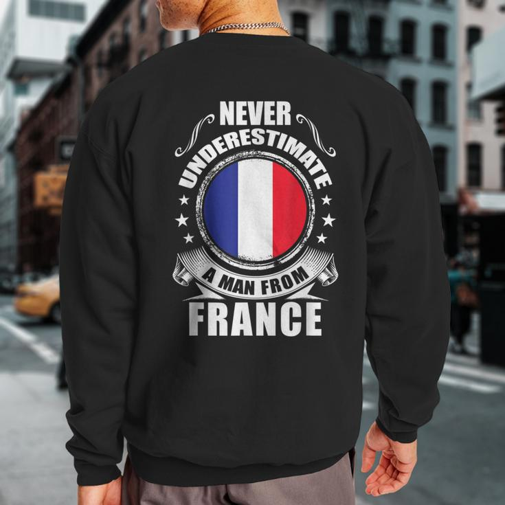 Never Underestimate A Man From France French Flag Sweatshirt Back Print