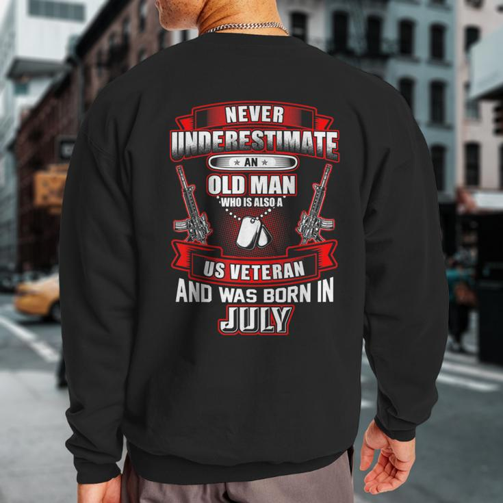 Never Underestimate An Old Us Veteran Born In July Xmas Sweatshirt Back Print