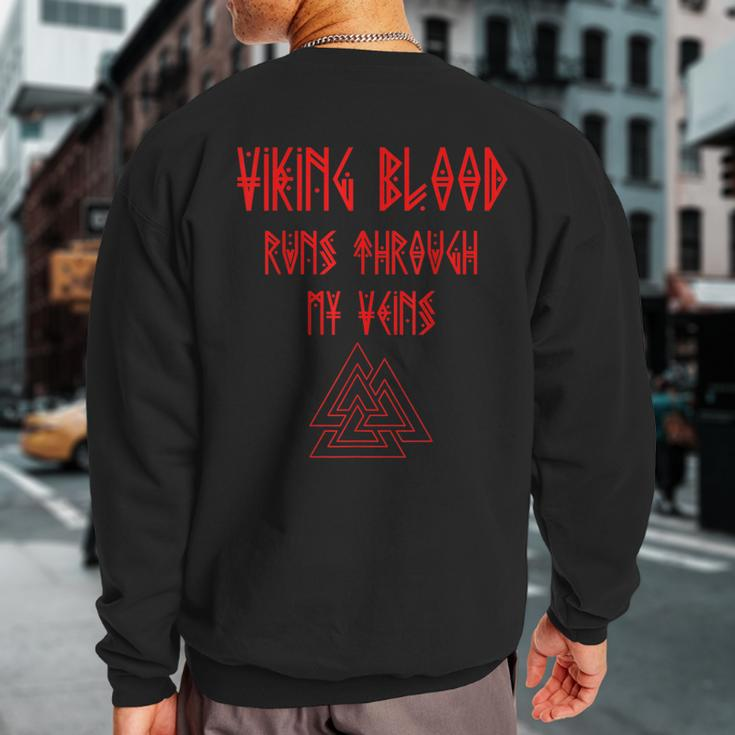 Viking Blood Runs Through My Veins Viking Runes Sweatshirt Back Print