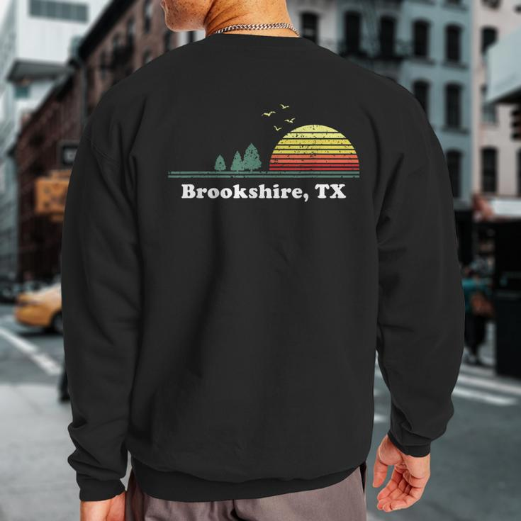 Vintage Brookshire Texas Home Souvenir Print Sweatshirt Back Print
