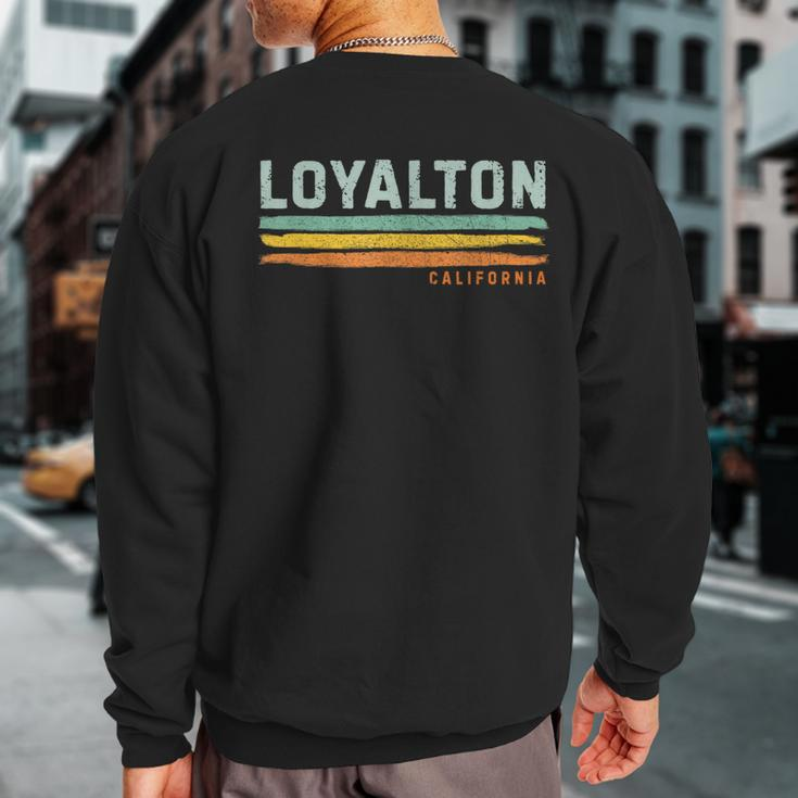 Vintage Stripes Loyalton Ca Sweatshirt Back Print