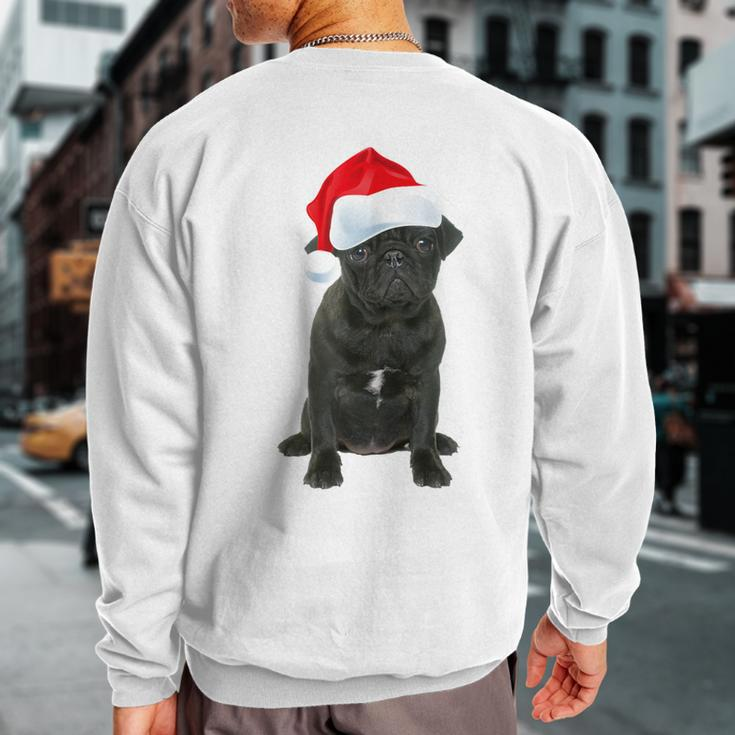 Cute Black Pug Santa Hat Matching Christmas Fun Sweatshirt Back Print