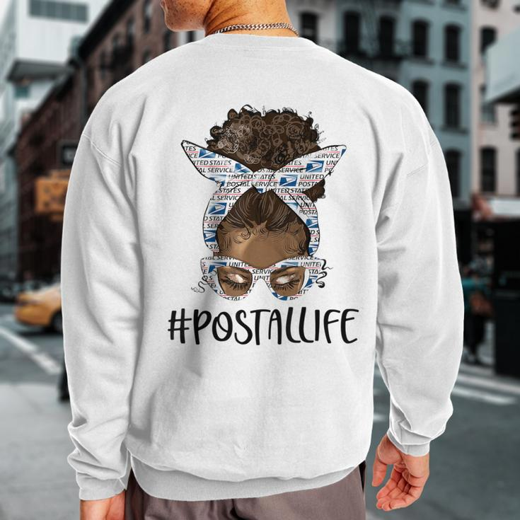 Postal Worker Life Postal Service Sunglasses Mail Carrier Sweatshirt Back Print