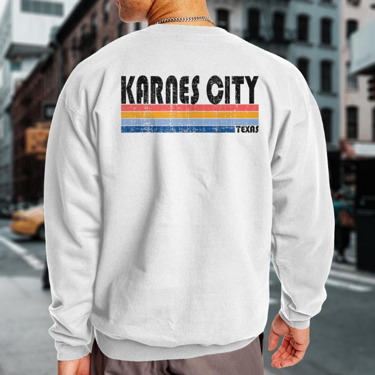 Vintage 70S 80S Style Karnes City Tx Sweatshirt Back Print
