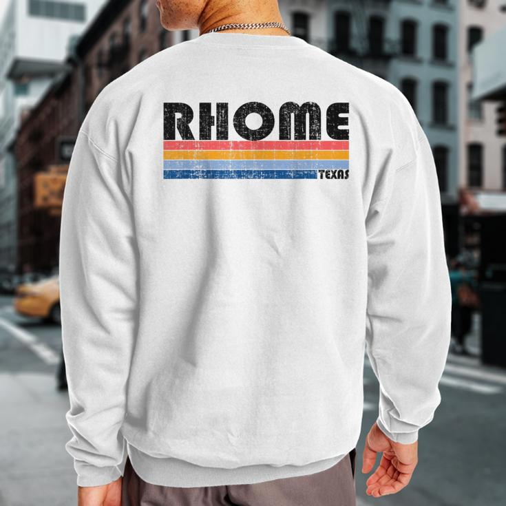 Vintage 70S 80S Style Rhome Tx Sweatshirt Back Print