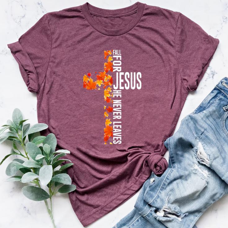 Fall For Jesus He Never Leaves Christian Faith Jesus Cross Bella Canvas T-shirt